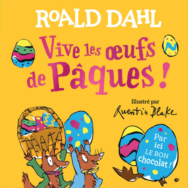 VIVE LES OEUFS DE PAQUES ! - DAHL ROALD - GALLIMARD JEUNE