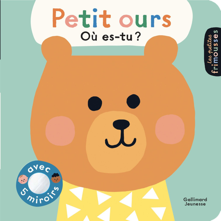 PETIT OURS, OU ES-TU ? - TRUKHAN EKATERINA - GALLIMARD JEUNE