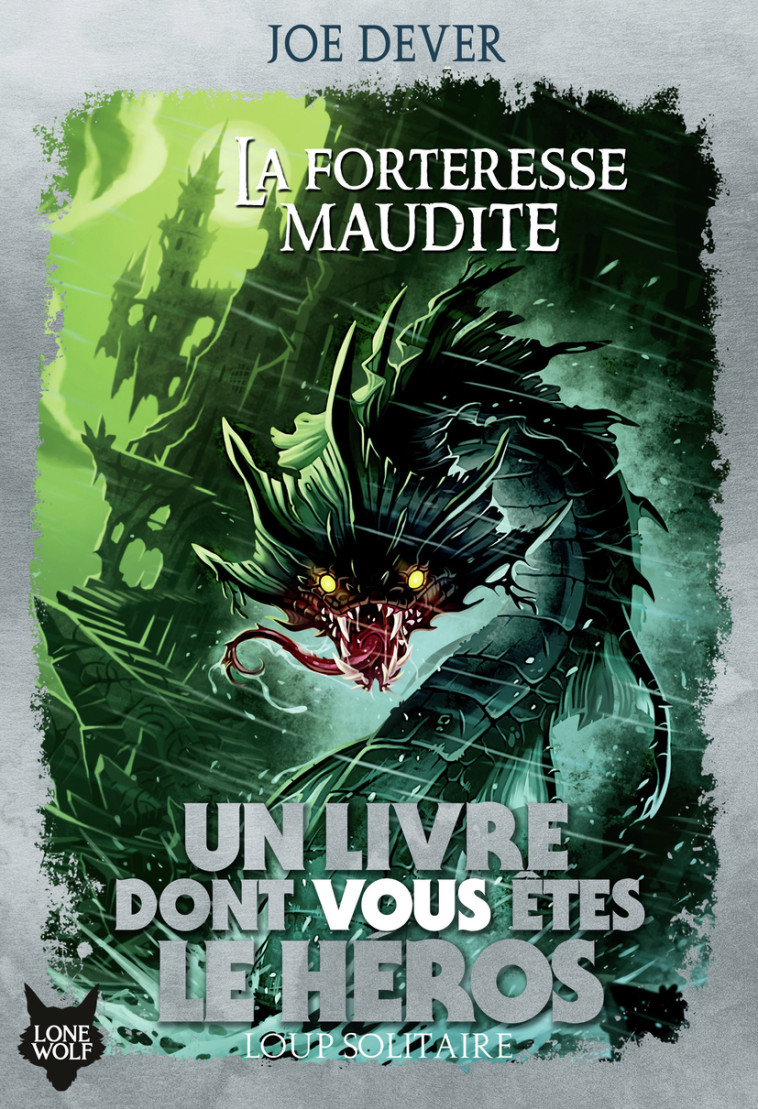 LOUP SOLITAIRE 7 - LA FORTERESSE MAUDITE - DEVER JOE - GALLIMARD JEUNE