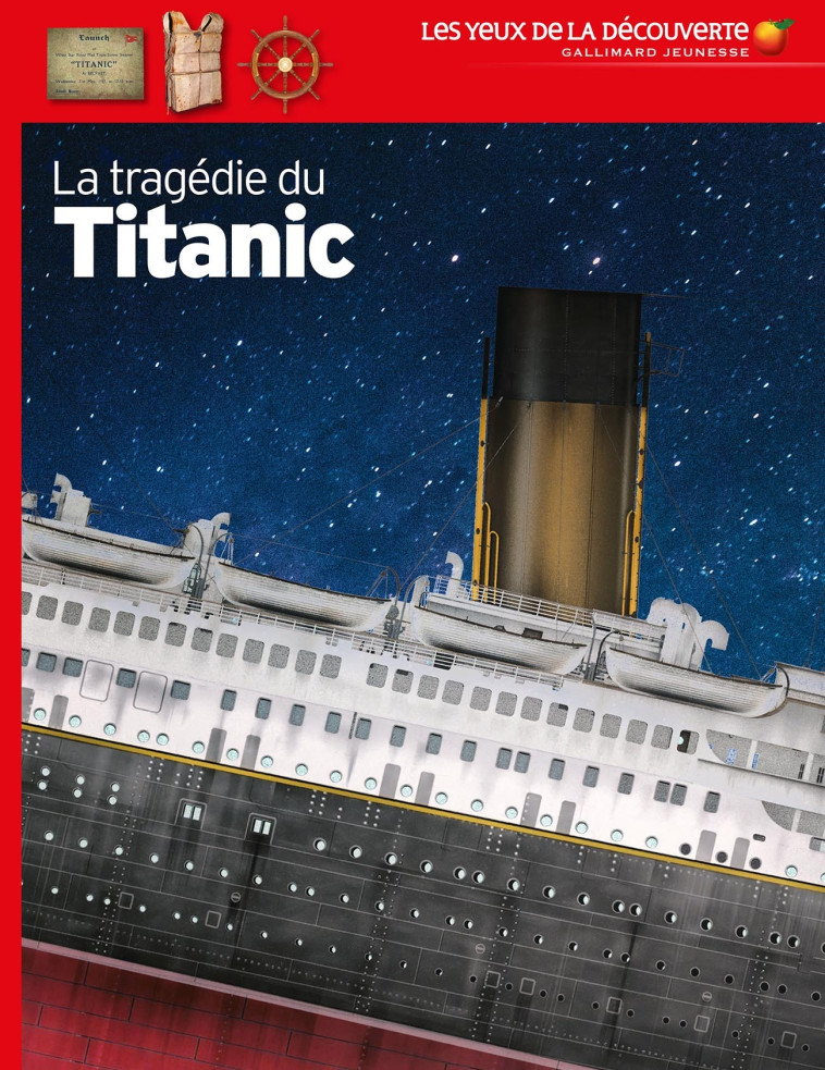 LA TRAGEDIE DU TITANIC - SIMON ADAMS - GALLIMARD JEUNE