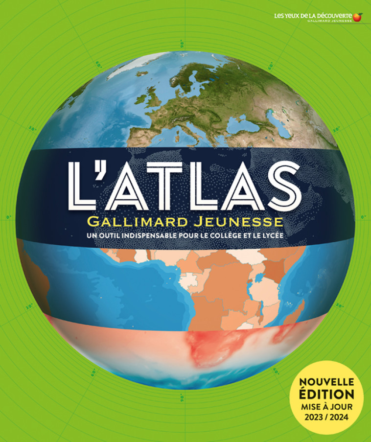 L'ATLAS GALLIMARD JEUNESSE ED 2023 - COLLECTIF - GALLIMARD JEUNE