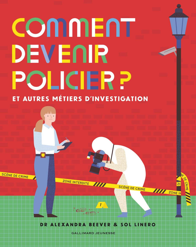 COMMENT DEVENIR POLICIER ? - BEEVER - GALLIMARD JEUNE