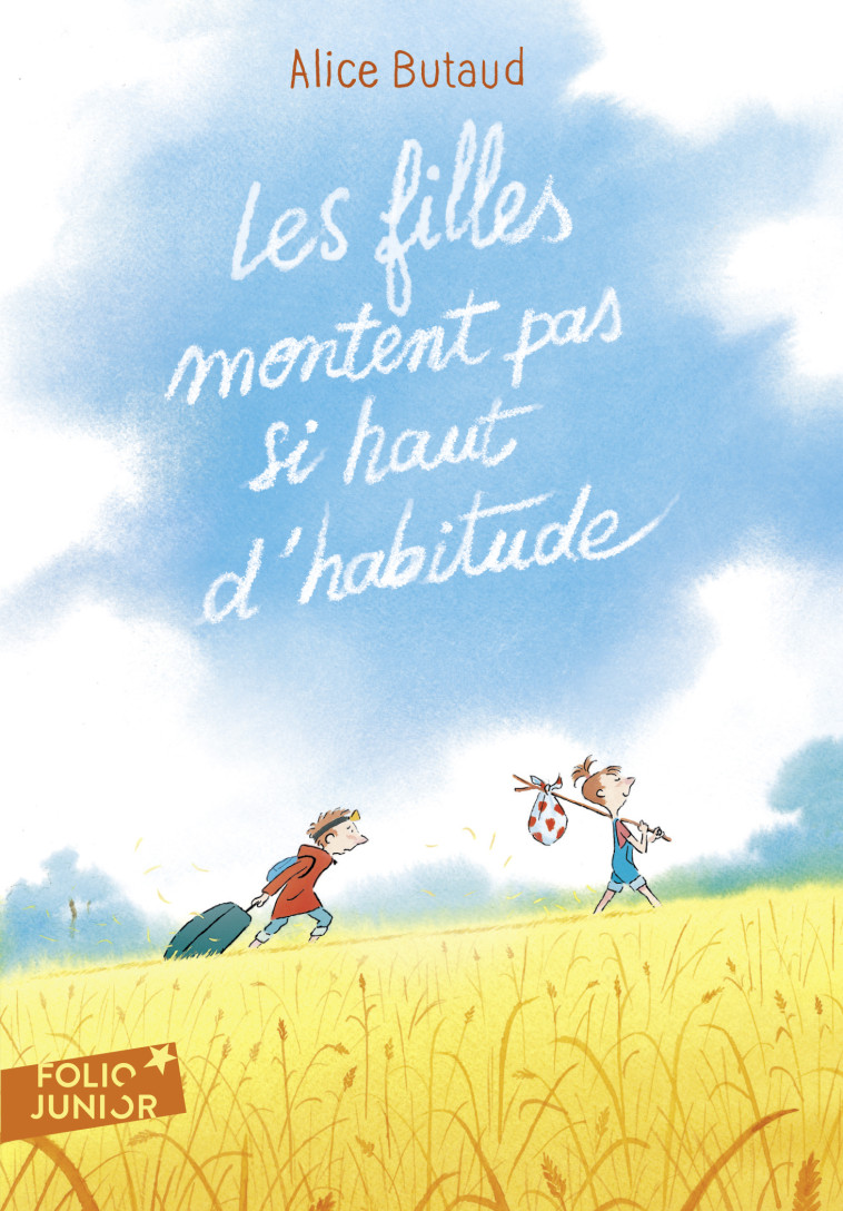 LES FILLES MONTENT PAS SI HAUT D'HABITUDE - BUTAUD ALICE - GALLIMARD JEUNE