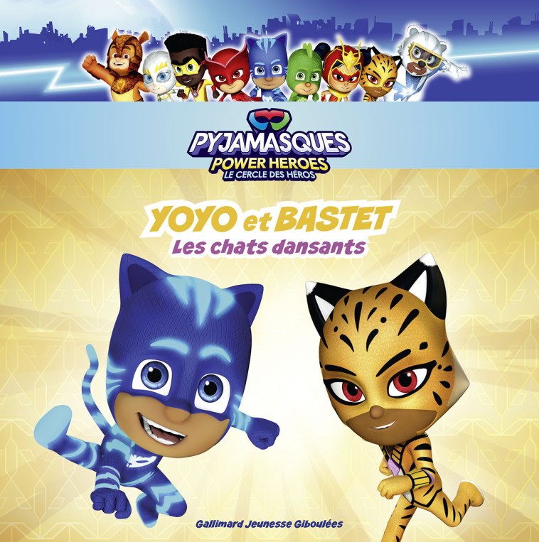 PYJAMASQUES - YOYO ET BASTET, LES CHATS DANSANTS - ROMUALD - GALLIMARD JEUNE