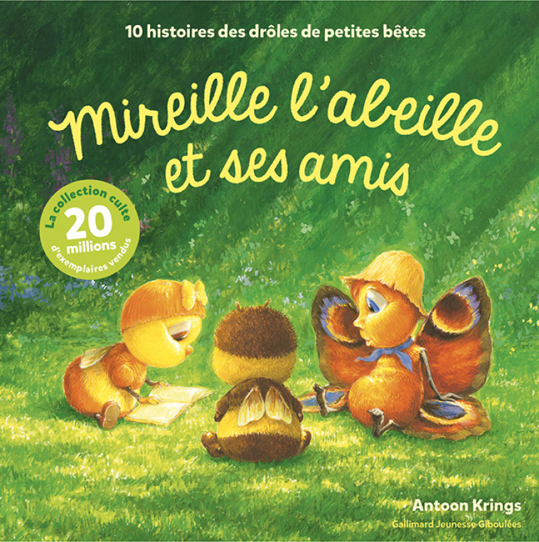 MIREILLE L'ABEILLE ET SES AMIS - KRINGS ANTOON - GALL JEUN GIBOU