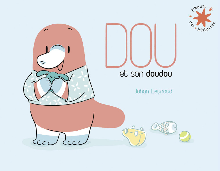 DOU ET SON DOUDOU - LEYNAUD JOHAN - GALLIMARD JEUNE