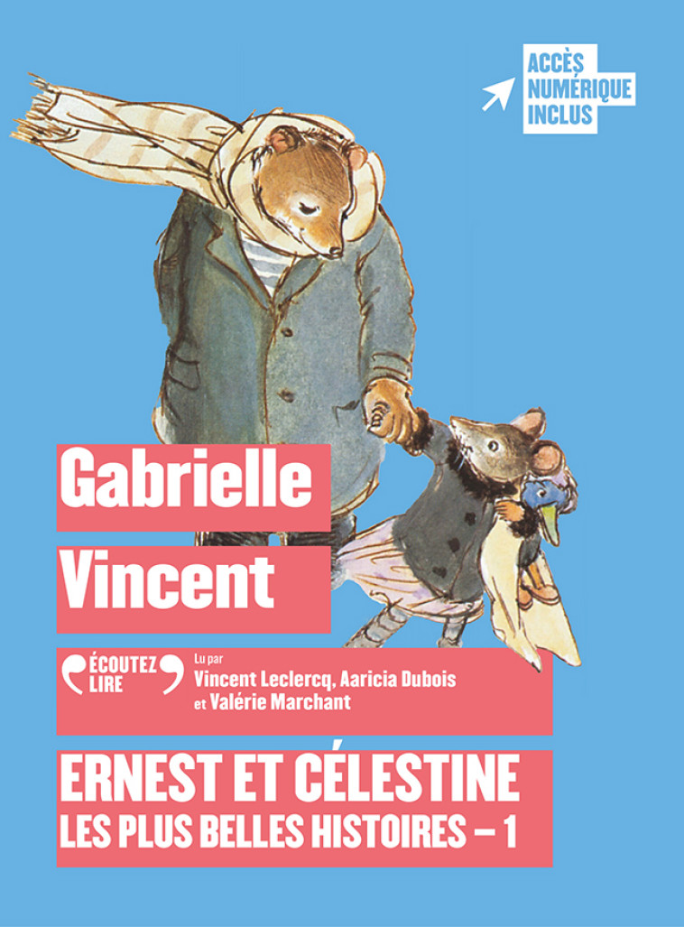 ERNEST ET CELESTINE - COMPILATION AUDIO 1 CD - VINCENT GABRIELLE - GALLIMARD JEUNE