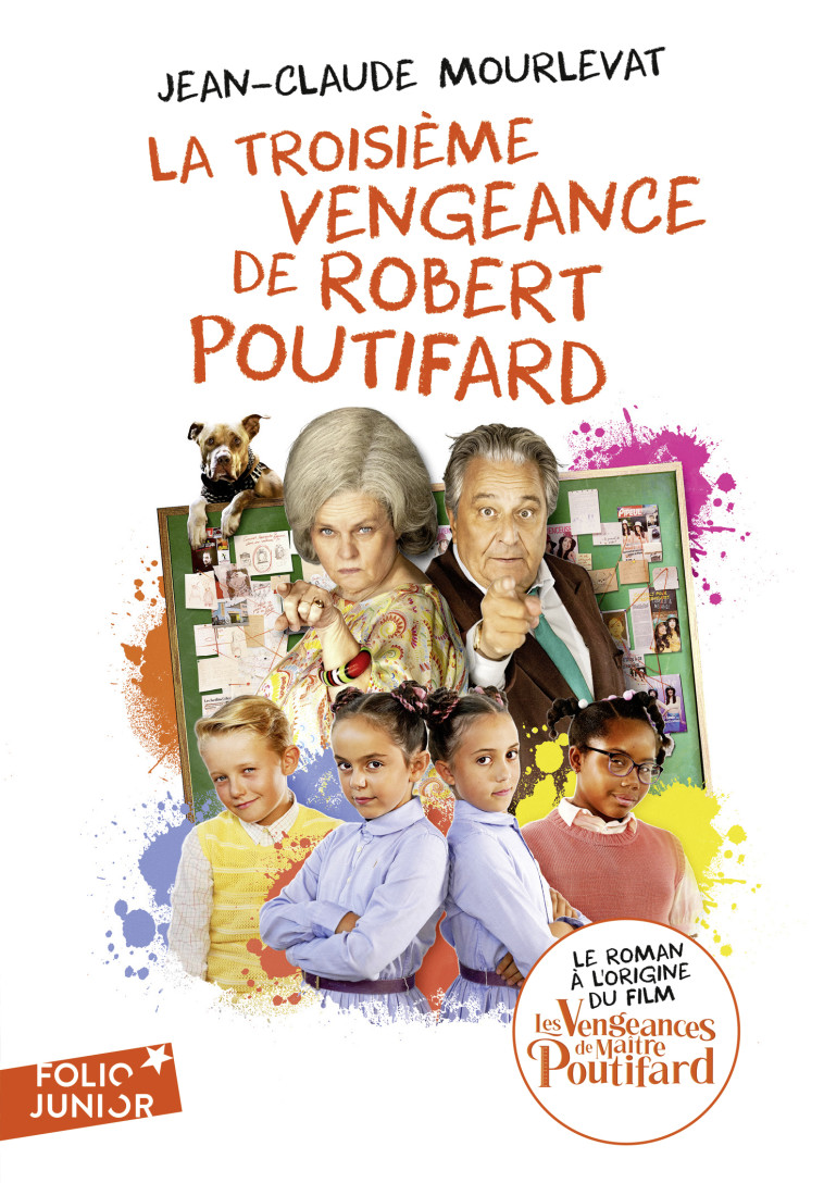 LA TROISIEME VENGEANCE DE ROBERT POUTIFARD - EDITION FILM - MOURLEVAT J-C. - GALLIMARD JEUNE