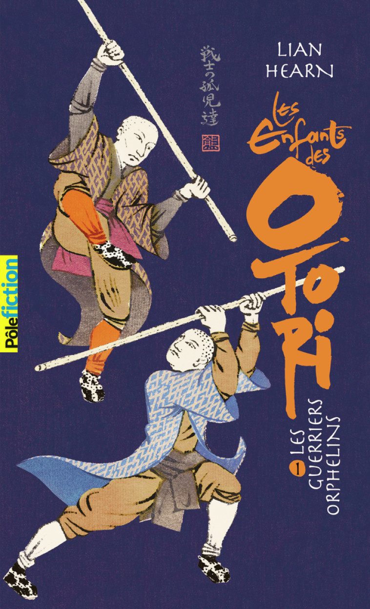 LES ENFANTS DES OTORI T01 LES GUERRIERS ORPHELINS - LIAN HEARN - GALLIMARD JEUNE