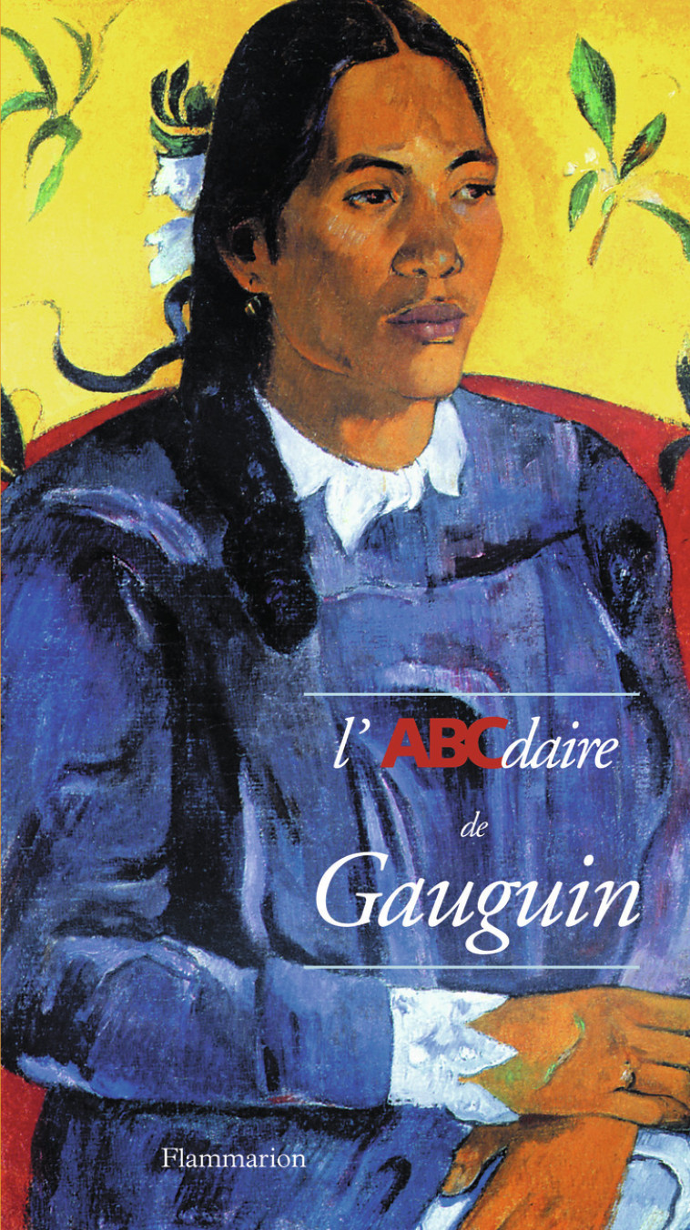 ABCDAIRE DE GAUGUIN - CAHN ISABELLE - FLAMMARION