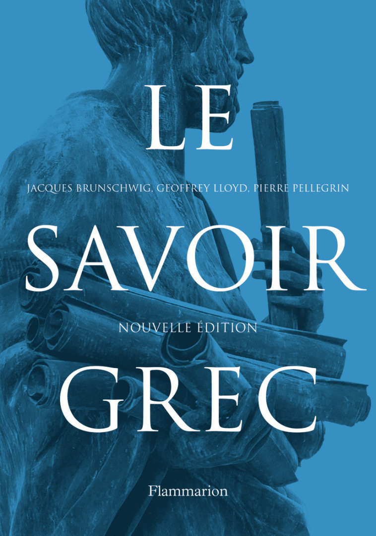 LE SAVOIR GREC - LLOYD/BRUNSCHWIG - FLAMMARION