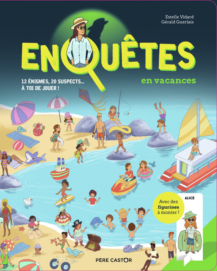 ENQUETES EN VACANCES : 12 ENIGMES / 20 SUSPECTS - GERALD GUERLAIS / ES - PERE CASTOR