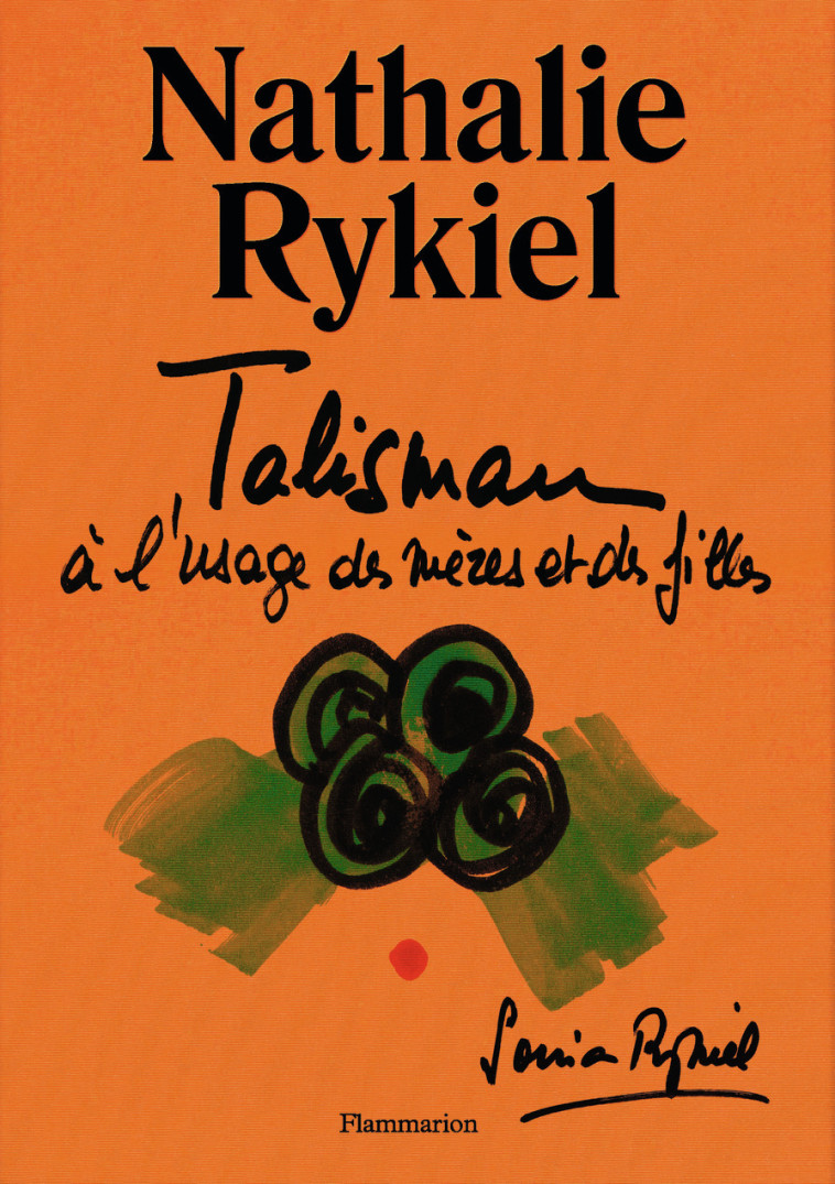 TALISMAN A L'USAGE DES MERES ET DES FILLES - RYKIEL NATHALIE - FLAMMARION