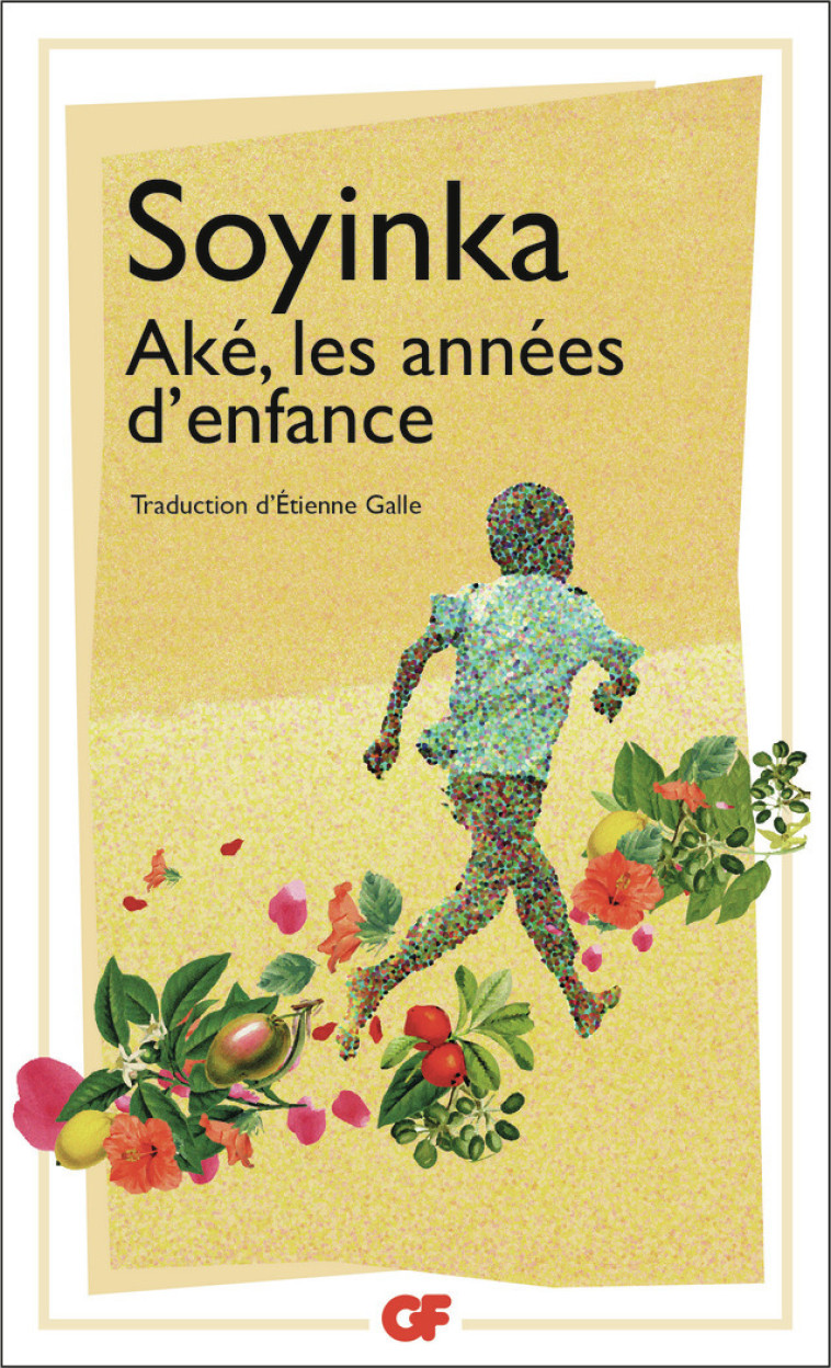 AKE, LES ANNEES D'ENFANCE - PREPAS SCIENTIF IQUES 2022 - SOYINKA WOLE - FLAMMARION