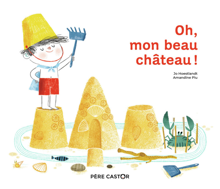 OH MON BEAU CHATEAU ! - JO HOESTLANDT / AMAN - PERE CASTOR