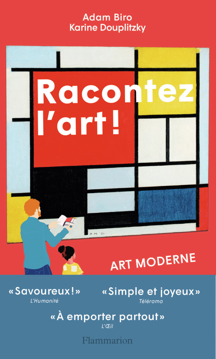 RACONTEZ L'ART ! (VOLUME 2) - ART MODERNE (1900-1970) - ILLUSTRATIONS, NOIR ET BLANC - ADAM / KARINE BIRO / - FLAMMARION