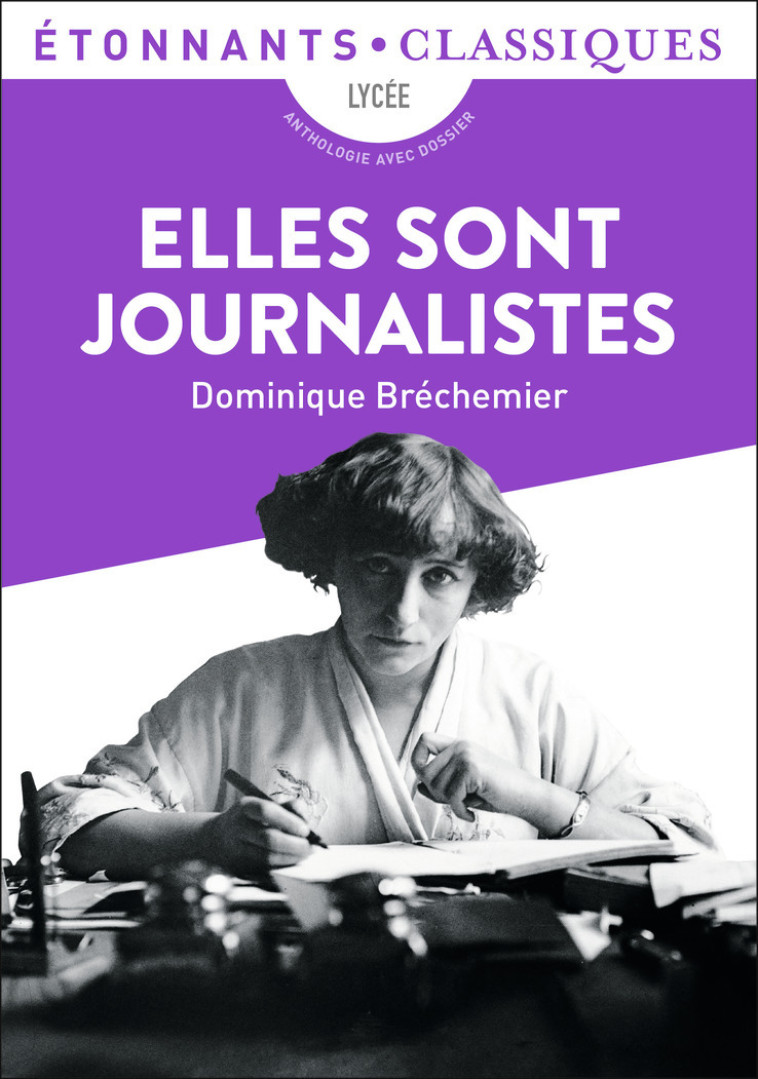 ELLES SONT JOURNALISTES - BRECHEMIER DOMINIQUE - FLAMMARION