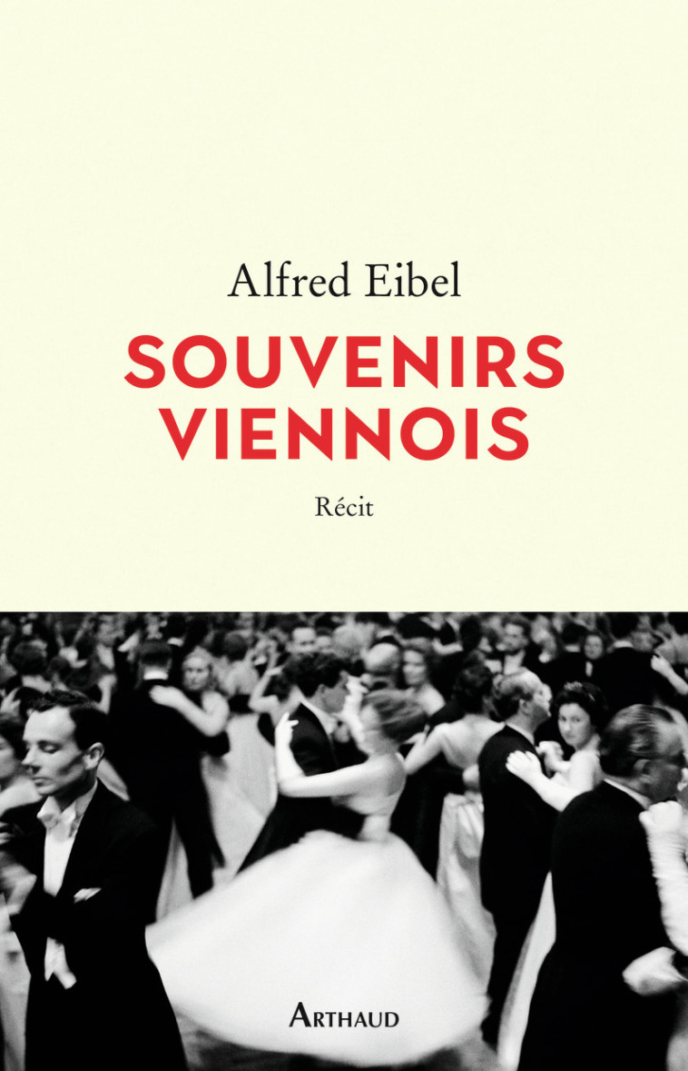 SOUVENIRS VIENNOIS - EIBEL ALFRED - ARTHAUD