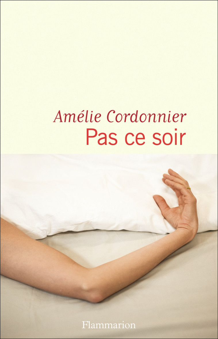 PAS CE SOIR - CORDONNIER AMELIE - FLAMMARION