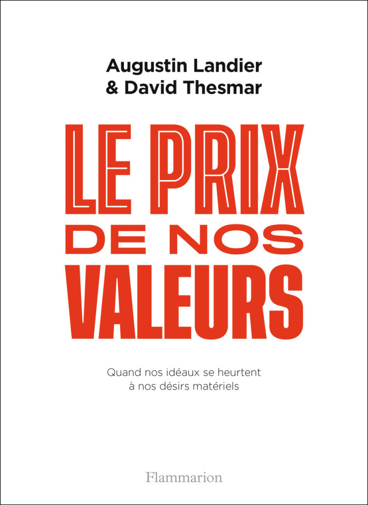 LE PRIX DE NOS VALEURS - THESMAR/LANDIER - FLAMMARION