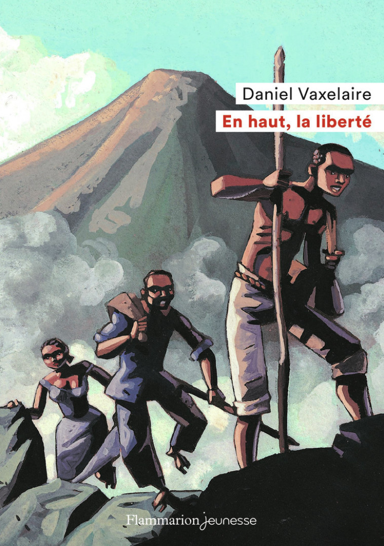 EN HAUT, LA LIBERTE - VAXELAIRE DANIEL - FLAM JEUNESSE