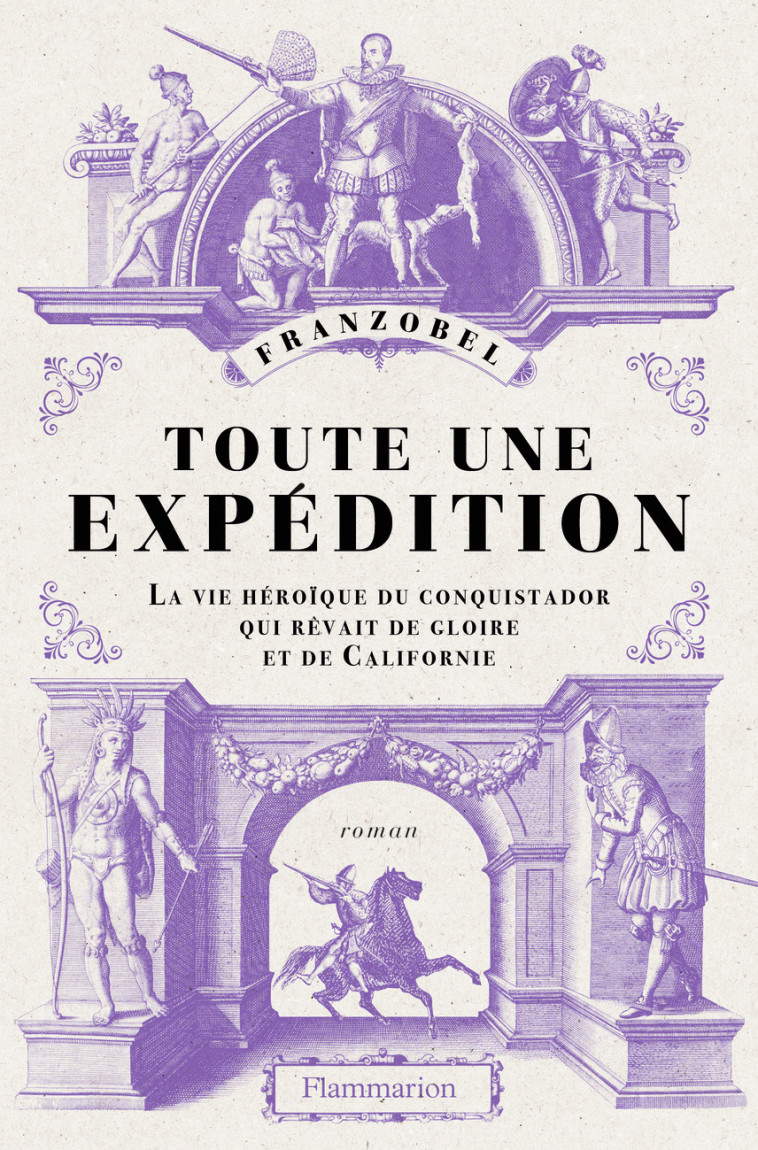 L'EPOPEE VERIDIQUE D'HERNANDO DESOTO - FRANZOBEL - FLAMMARION