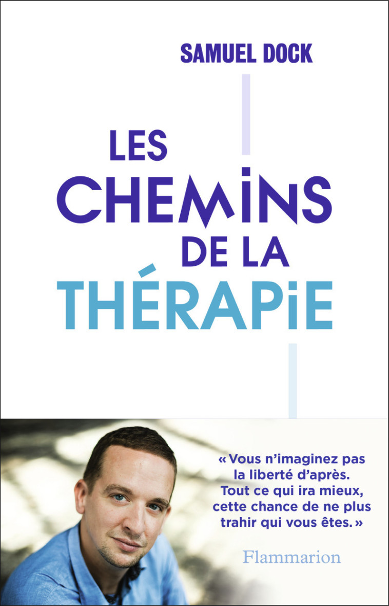 LES CHEMINS DE LA THERAPIE - SAMUEL DOCK - FLAMMARION