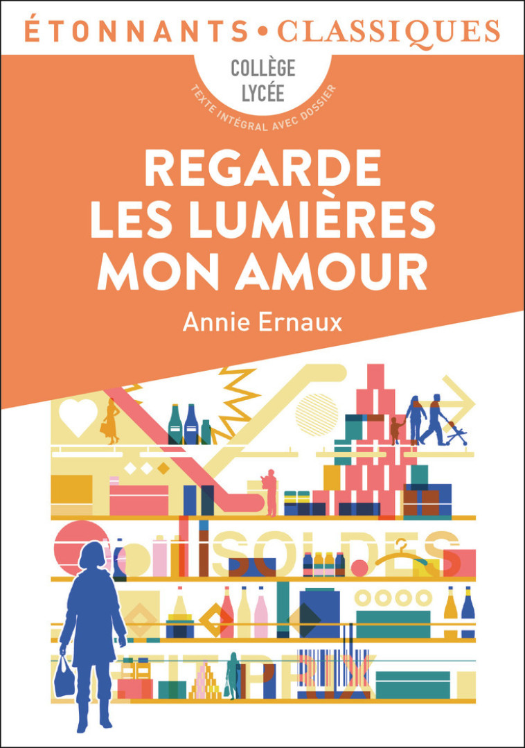 REGARDE LES LUMIERES MON AMOUR ED 2021 - ERNAUX ANNIE - FLAMMARION