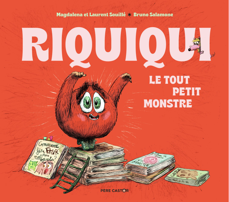 RIQUIQUI LE TOUT PETIT MONSTRE - MAGDALENA / BRUNO SA - PERE CASTOR