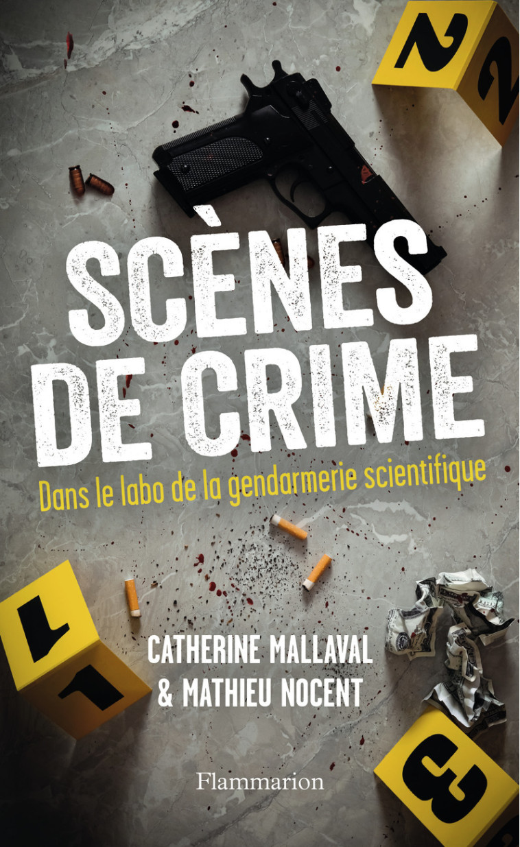 SCENES DE CRIME - NOCENT/MALLAVAL - FLAMMARION