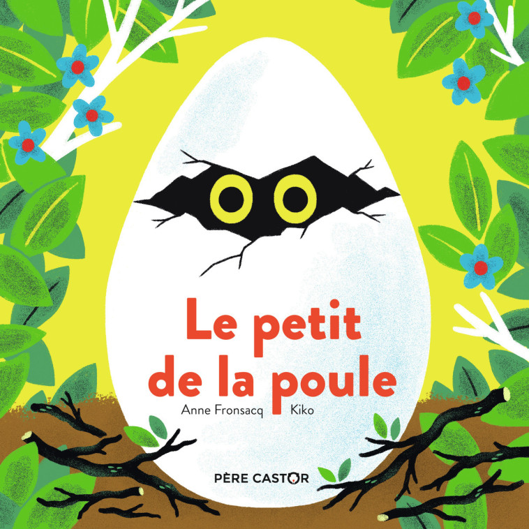 LE PETIT DE LA POULE - ANNE FRONSACQ - PERE CASTOR