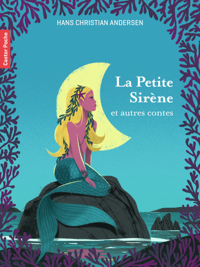 LA PETITE SIRENE ET AUTRES CONTES - HANS CHRISTIAN ANDER - PERE CASTOR