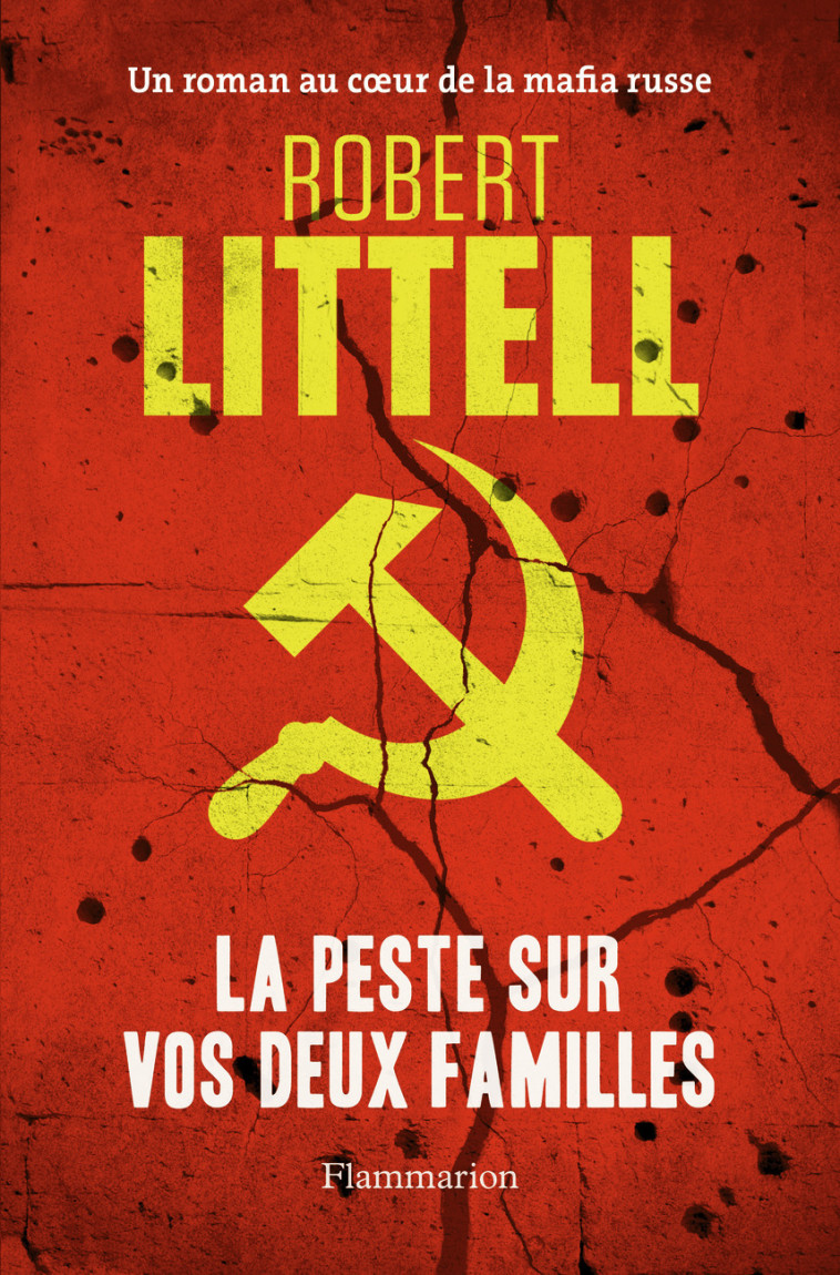 LA PESTE SUR VOS DEUX FAMILLES - LITTELL ROBERT - FLAMMARION