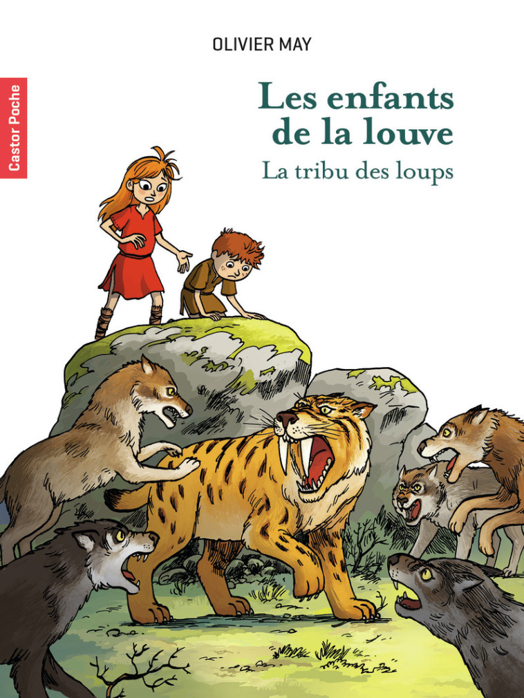 LES ENFANTS DE LA LOUVE T01 LA TRIBU DES LOUPS - OLIVIER MAY - PERE CASTOR