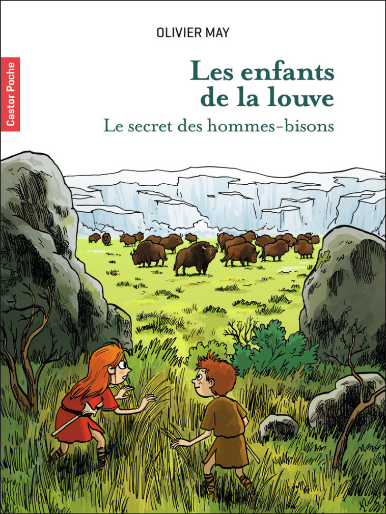 LES ENFANTS DE LA LOUVE T02 LE SECRET DES HOMMES BISONS - OLIVIER MAY - PERE CASTOR