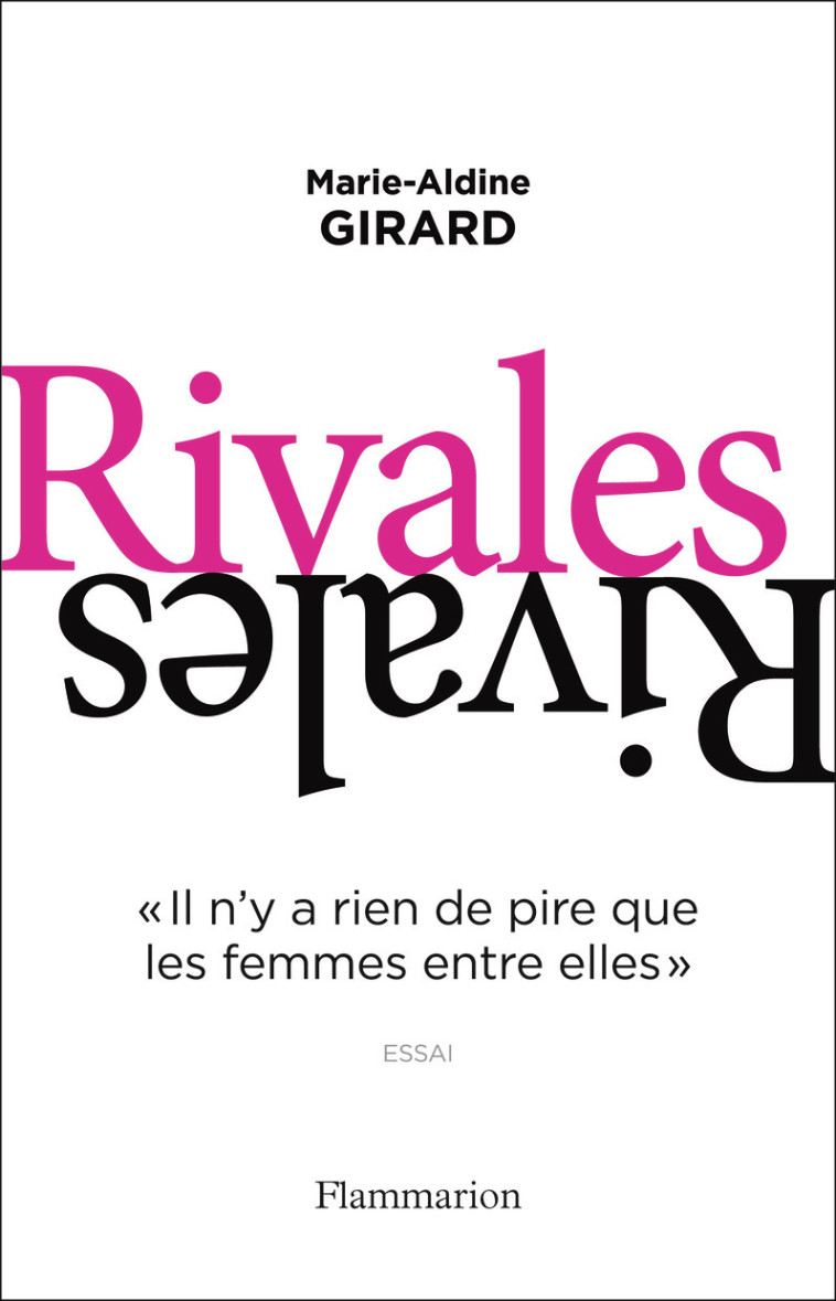 RIVALES - GIRARD MARIE-ALDINE - FLAMMARION