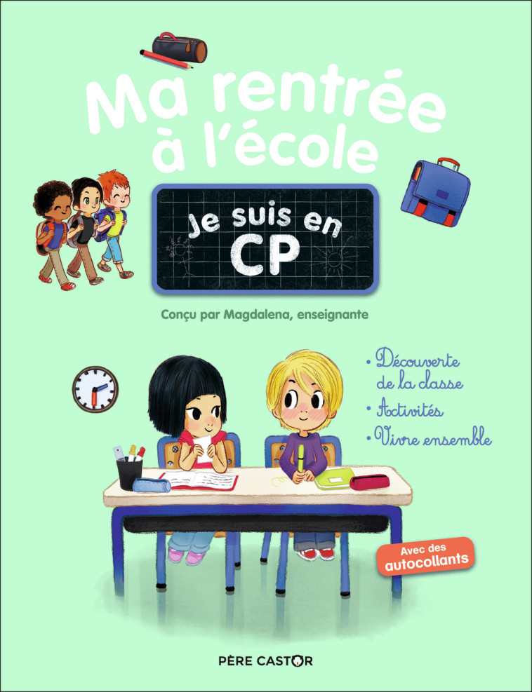 MA RENTREE A L'ECOLE - JE SUIS EN CP - MAGDALENA / EMMANUEL - PERE CASTOR