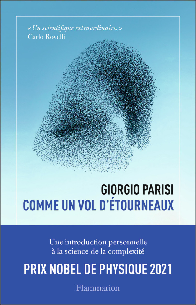 COMME UN VOL D'ETOURNEAUX - GIORGIO PARISI - FLAMMARION