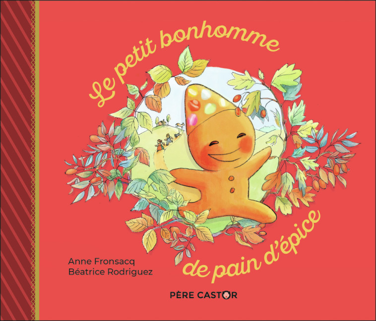 LE PETIT BONHOMME DE PAIN D'EPICE - FRONSACQ/RODRIGUEZ - PERE CASTOR