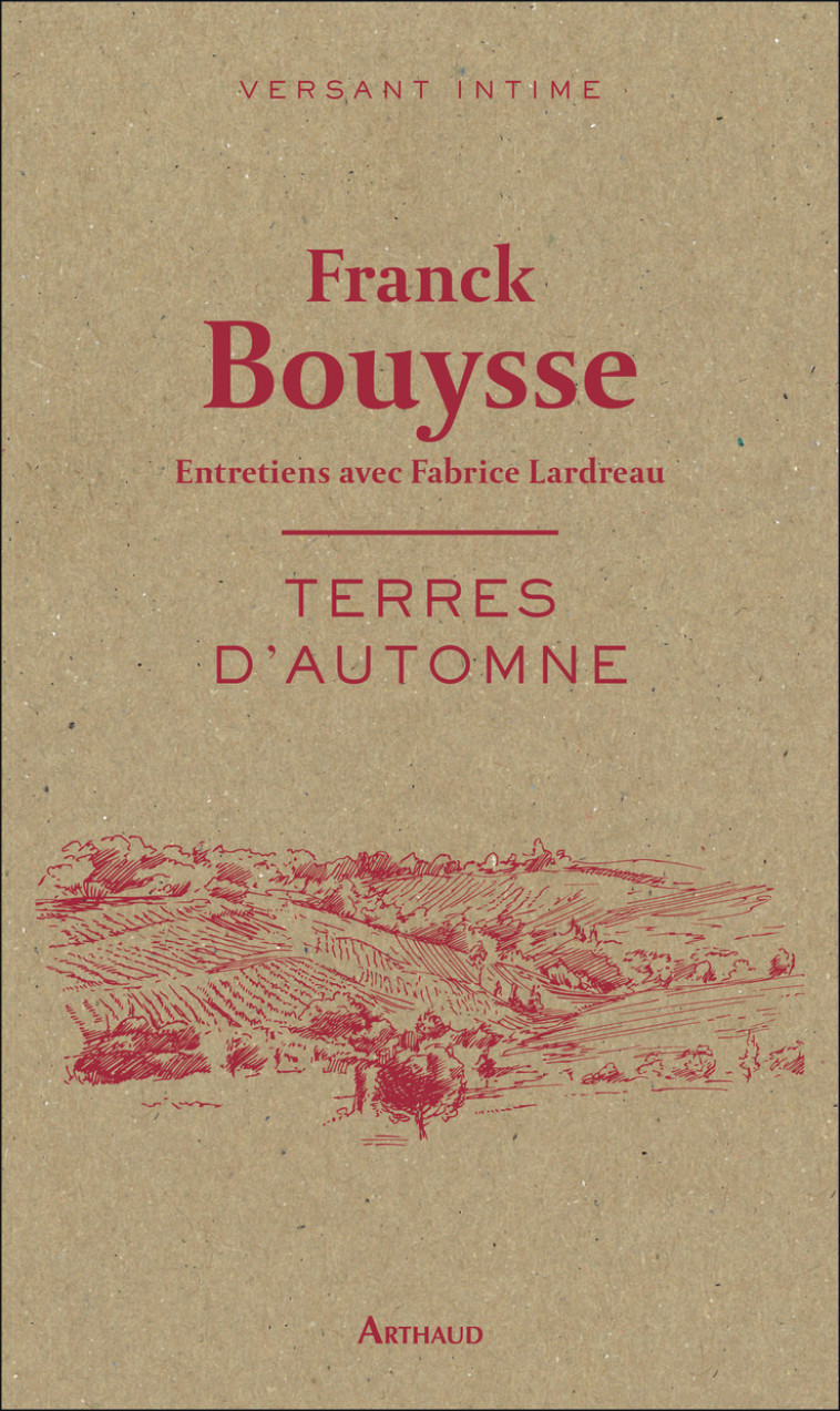 TERRES D'AUTOMNE - FRANCK BOUYSSE - ARTHAUD