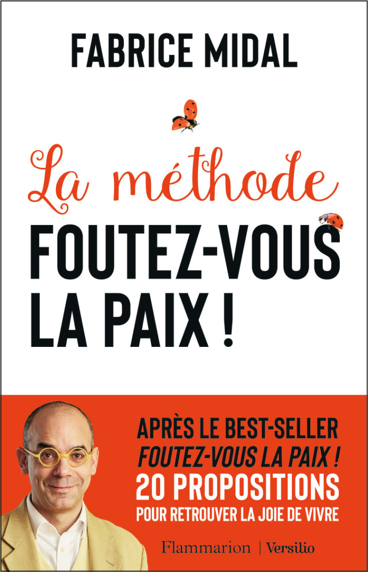 LA METHODES FOUTEZ-VOUS LA PAIX ! - FABRICE MIDAL - FLAMMARION