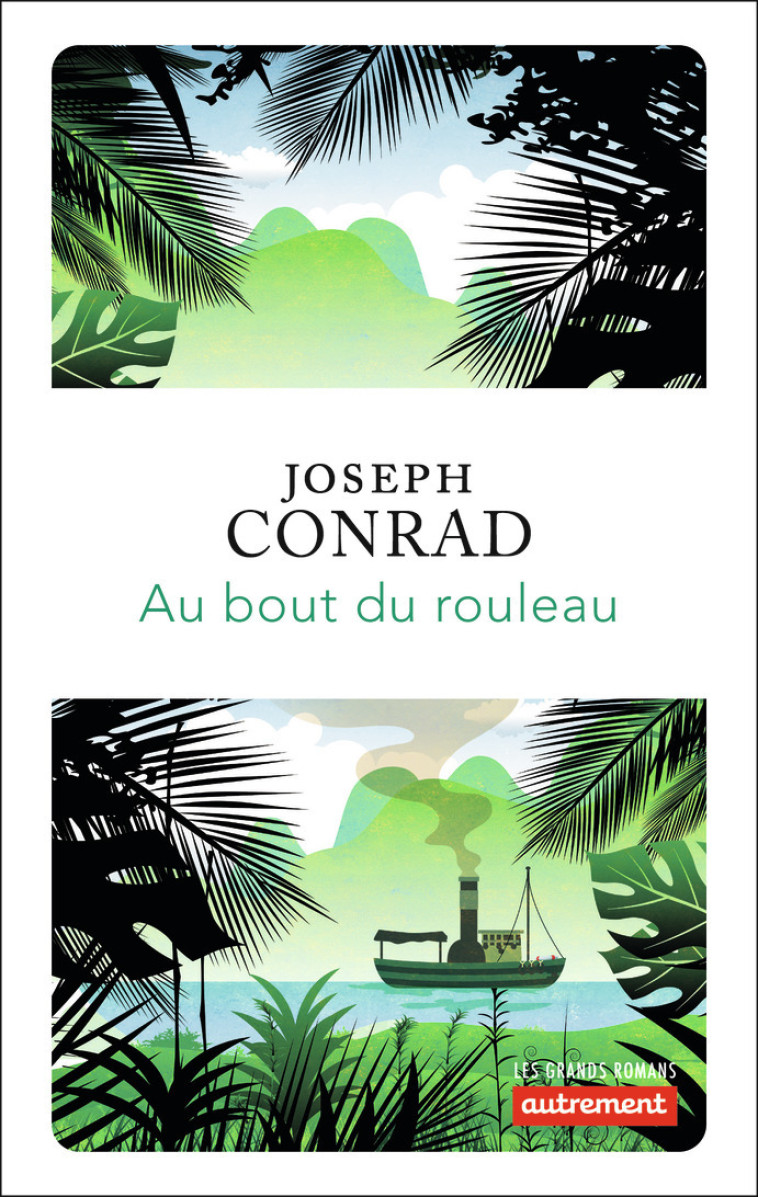 AU BOUT DU ROULEAU - CONRAD JOSEPH - AUTREMENT