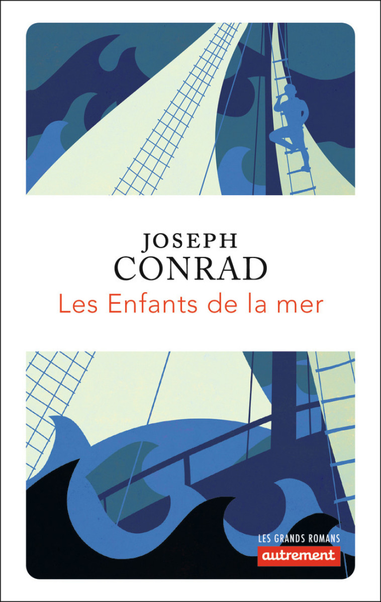 LES ENFANTS DE LA MER - CONRAD JOSEPH - AUTREMENT