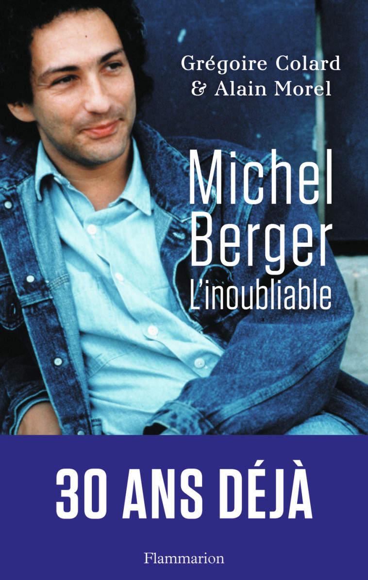 MICHEL BERGER - INOUBLIABLE - GREGOIRE COLARD / AL - FLAMMARION