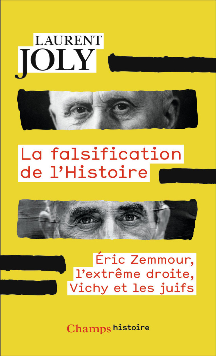 LA FALSIFICATION DE L'HISTOIRE - JOLY LAURENT - FLAMMARION