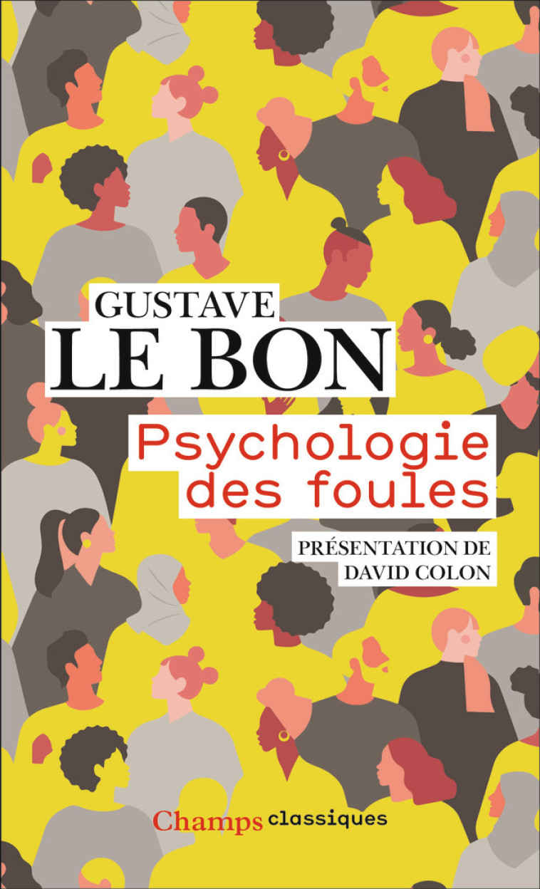 PSYCHOLOGIE DES FOULES - LE BON GUSTAVE - FLAMMARION