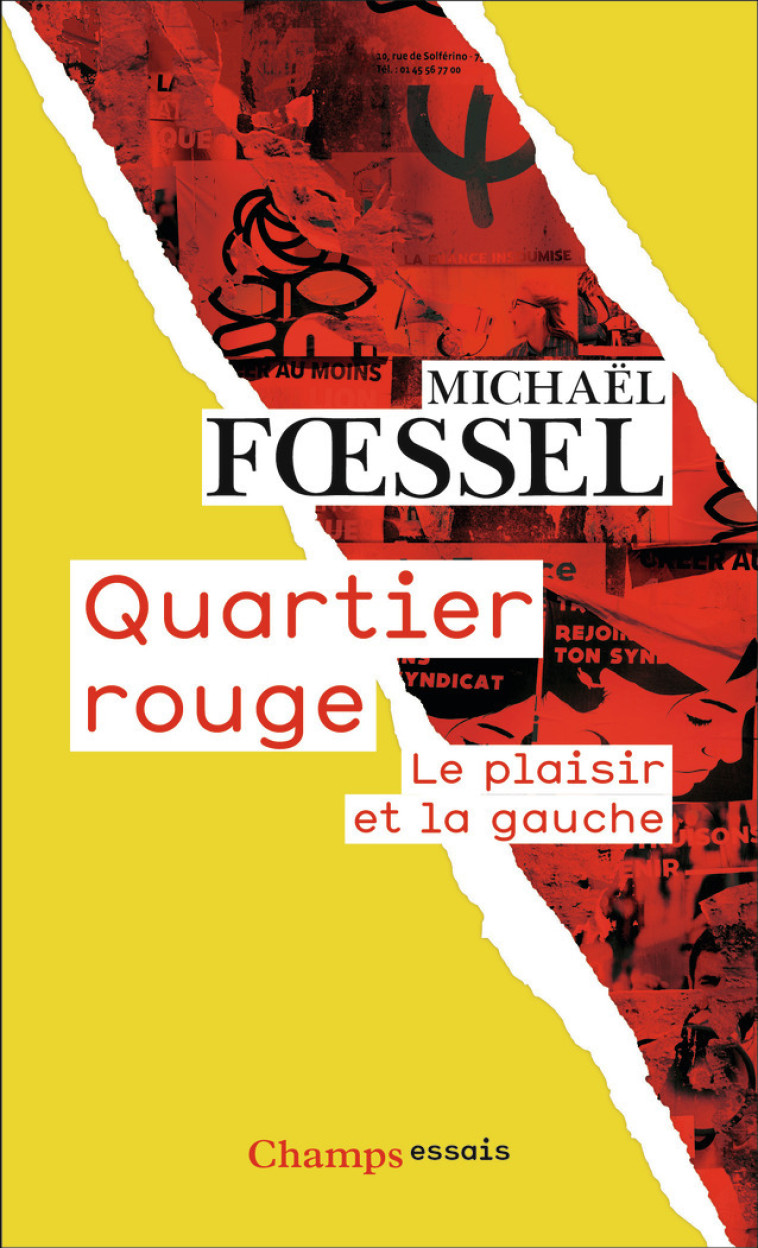 QUARTIER ROUGE - LE PLAISIR ET LA GAUCHE - FOESSEL MICHAEL - FLAMMARION