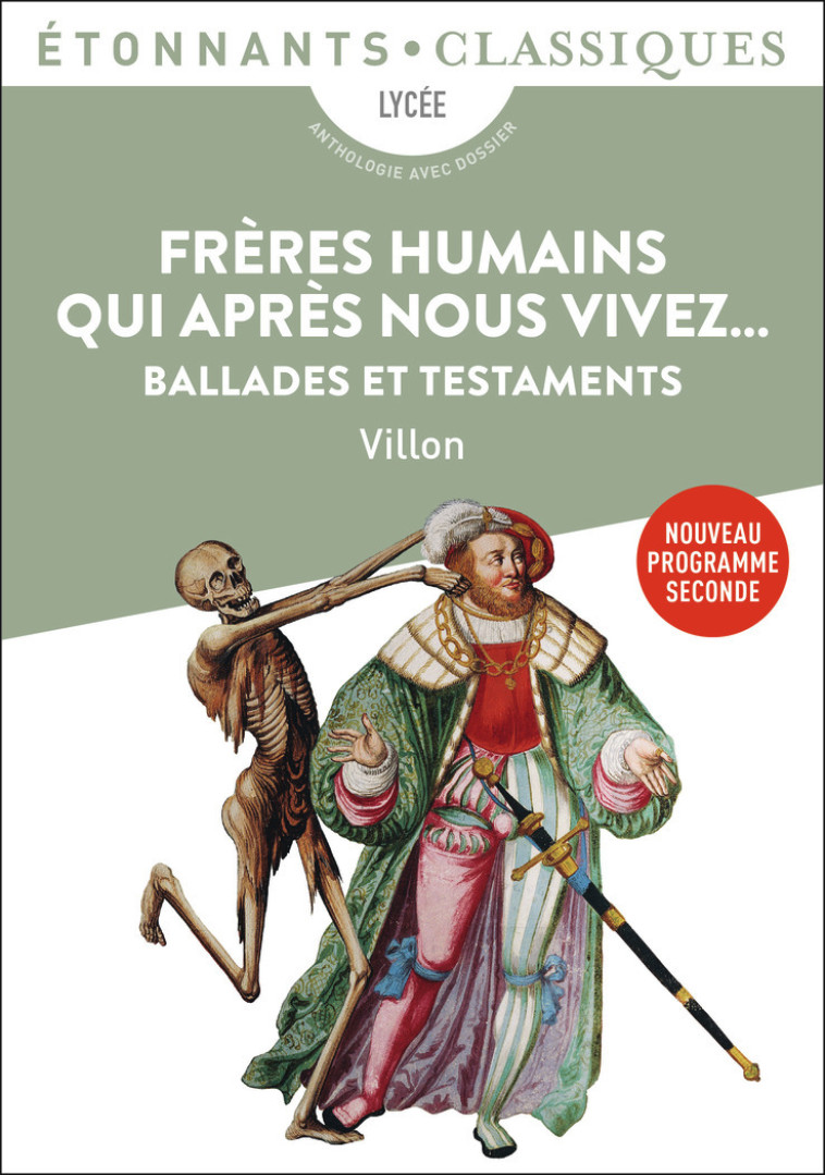 FRERES HUMAINS QUI APRES NOUS VIVEZ... (BALLADES ET TESTAMENTS) - VILLON FRANCOIS - FLAMMARION