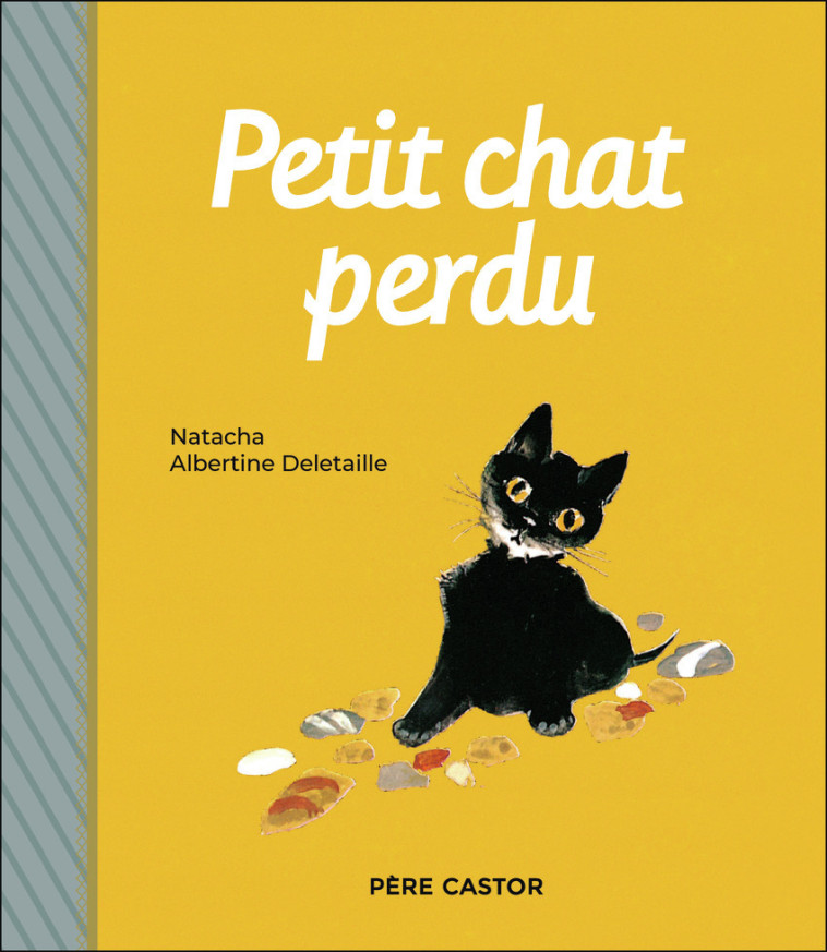 PETIT CHAT PERDU - NATACHA/DELETAILLE - PERE CASTOR