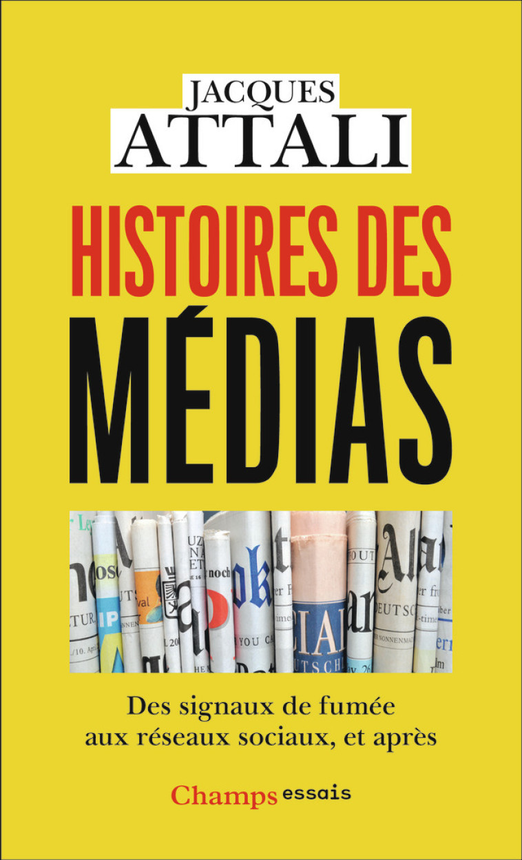 HISTOIRES DES MEDIAS - ATTALI JACQUES - FLAMMARION